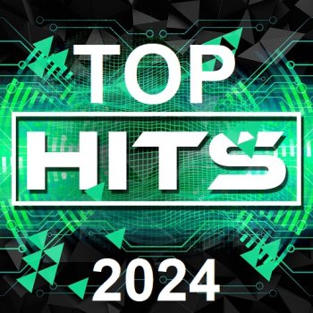 постер к Top Hits (2024) MP3