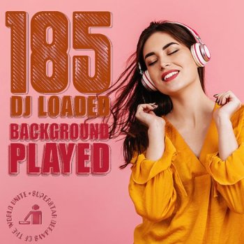 постер к 185 DJ Loaded – Played Background (2024) MP3