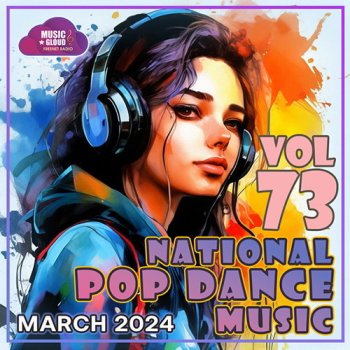 постер к National Pop Dance Music Vol. 73 (2024) MP3