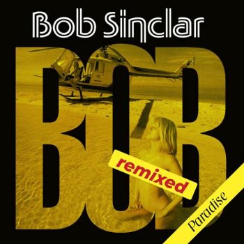 постер к Bob Sinclar - Paradise [Remixed, 24 Bit, Hi-Res] (2024) FLAC