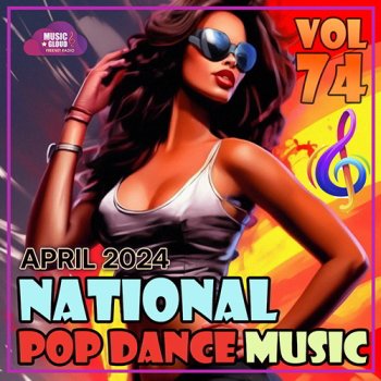 постер к National Pop Dance Music Vol.74 (2024) MP3