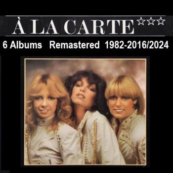 постер к A La Carte - 6 Albums [Remastered] (1982-2016/2024) MP3