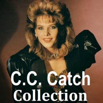 постер к C.C. Catch - Collection (2024) MP3