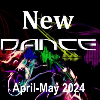 постер к New Dance - Top 50 April-May (2024) MP3