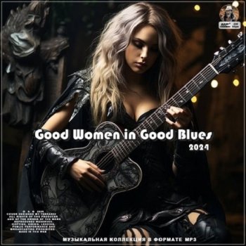 постер к Good Women in Good Blues (2024) MP3