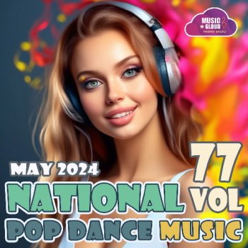 постер к National Pop Dance Music Vol.77 (2024) MP3