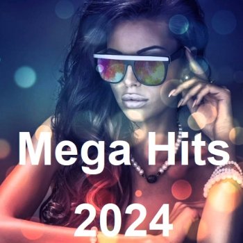 постер к Mega Hits 2024 (2024) MP3