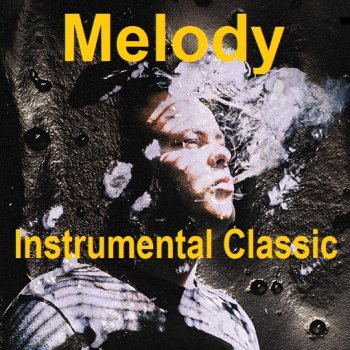 постер к Melody Instrumental Classic (2024) MP3