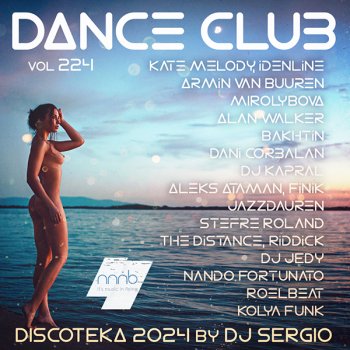 постер к Дискотека 2024 Dance Club Vol.224 Летний выпуск! (2024) MP3