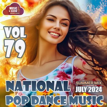 постер к National Pop Dance Music Vol. 79 (2024) MP3