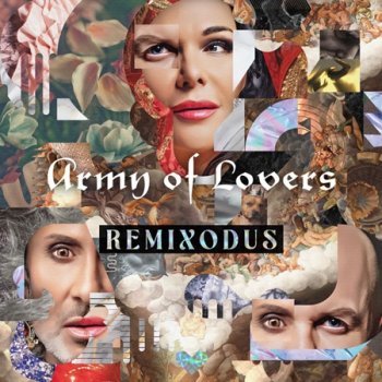 постер к Army Of Lovers - Remixodus (2024) МР3