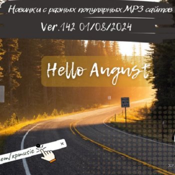 постер к Новинки с разных популярных MP3 сайтов. Ver.142 (01.08.2024) MP3