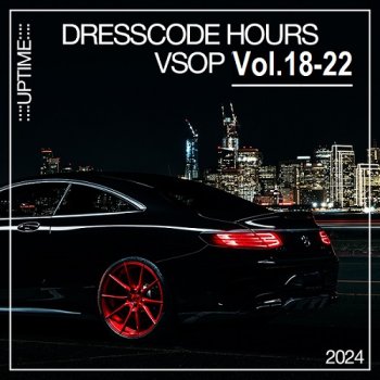 постер к Dresscode Hours VSOP Vol.18-22 (2024) MP3