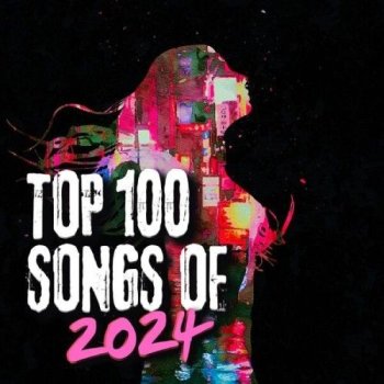 постер к World Top 100 Songs of 2024 (2024) MP3