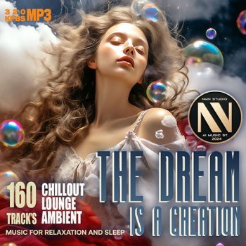 постер к The Dream Is A Creation (2024) MP3