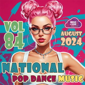 постер к National Pop Dance Music Vol.84 (2024) MP3