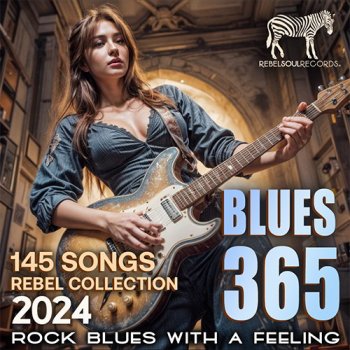 постер к Blues 365 Rebel Collection (2024) MP3