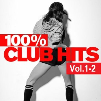 постер к 100% Club Hits Vol.1-2 (2024) MP3