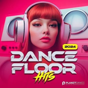 постер к Dancefloor Hits 2024 (2024) MP3