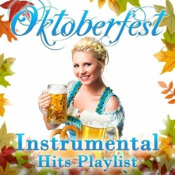 постер к Oktoberfest Instrumental Hits Playlist (2024) MP3