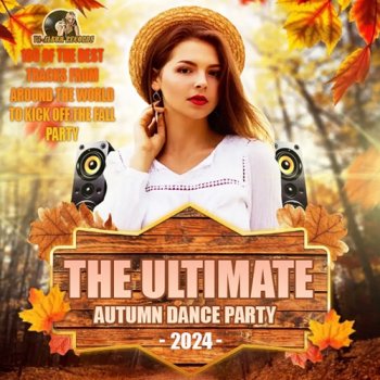 постер к The Ultimate Autumn Dance Party (2024) MP3