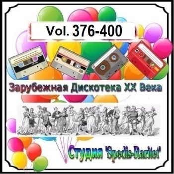 постер к Зарубежная Дискотека ХХ Века. Vol.376-400 (2024) MP3