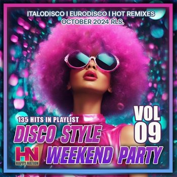 постер к Disco Style Weekend Party Vol.09 (2024) MP3