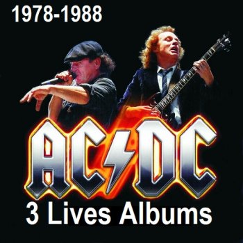 постер к AC/DC - 3 Lives Albums [HQ Remastered] (1978-1988/2024) MP3