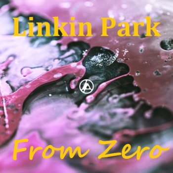 постер к Linkin Park - From Zero (2024) MP3