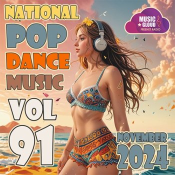 постер к National Pop Dance Music Vol.91 (2024) MP3