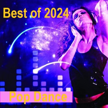 постер к Best of 2024 Pop Dance (2024) MP3