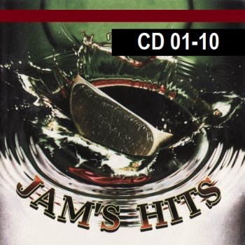 постер к Jam's Hits CD 01-10 (1994-2017) MP3