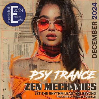 постер к Psy Trance Zen Mechanics (2024) MP3