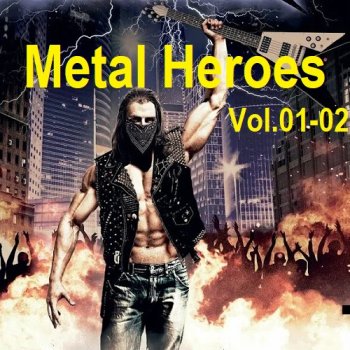 постер к Metal Heroes Vol.01-02 (2024) MP3