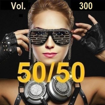 постер к 50/50 - Vol.300 (2025) MP3