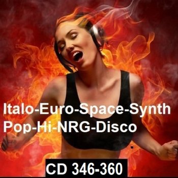 постер к Italo-Euro-Space-Synth-Pop-Hi-NRG-Disco [CD 346-360] (2024-2025) MP3