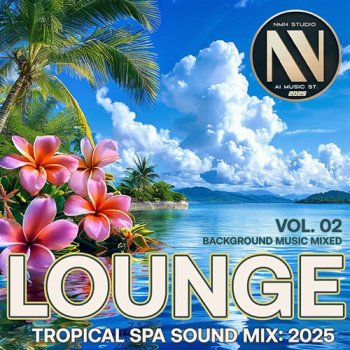 постер к Tropical SPA Lounge Sounds (2025) MP3