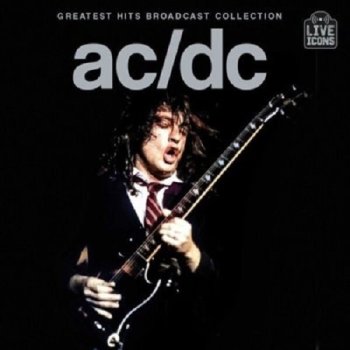 постер к AC/DC - Greatest Hits Broadcast Collection (2024) MP3