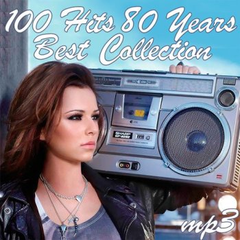 постер к 100 Hits 80 Years Best Collection (2025) MP3