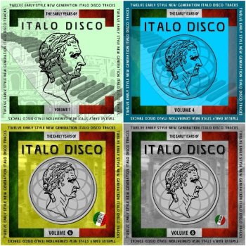 постер к The Early Years Of Italo Disco Vol.1-8 (2017-2025) MP3