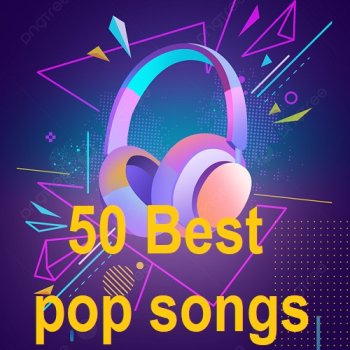 постер к 50 Best pop songs (2025) MP3