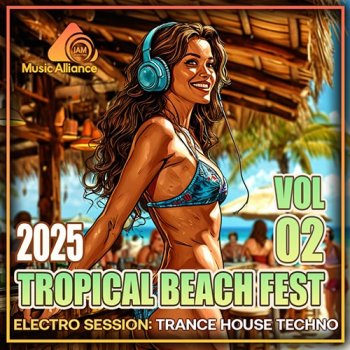 постер к Tropical Beach Fest Vol.02 (2025) MP3