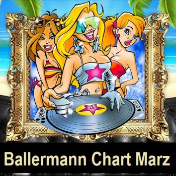 постер к Ballermann Chart Marz 2025 (2025) MP3