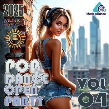 постер к Pop Dance Open Party Vol.04 (2025) MP3