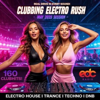 постер к Clubbing Electro Rush (2025) MP3