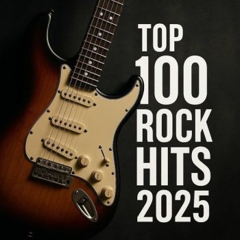 постер к Top 100 Rock Hits (2025) MP3