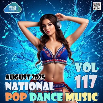 постер к National Pop Dance Music Vol.117 (2025) MP3