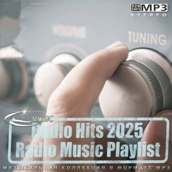 постер к Radio Hits 2025 - Radio Music Playlist (2025) MP3