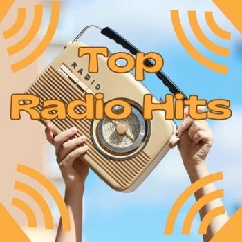 постер к Top 2025 Radio Hits (2025) MP3